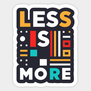 Less is more - Bauhaus Style Sticker